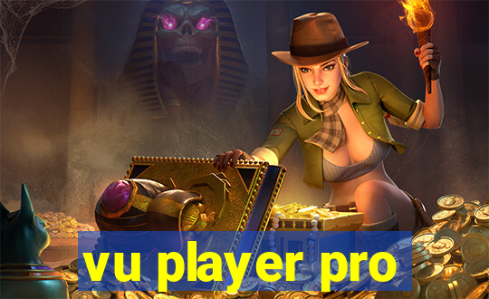 vu player pro